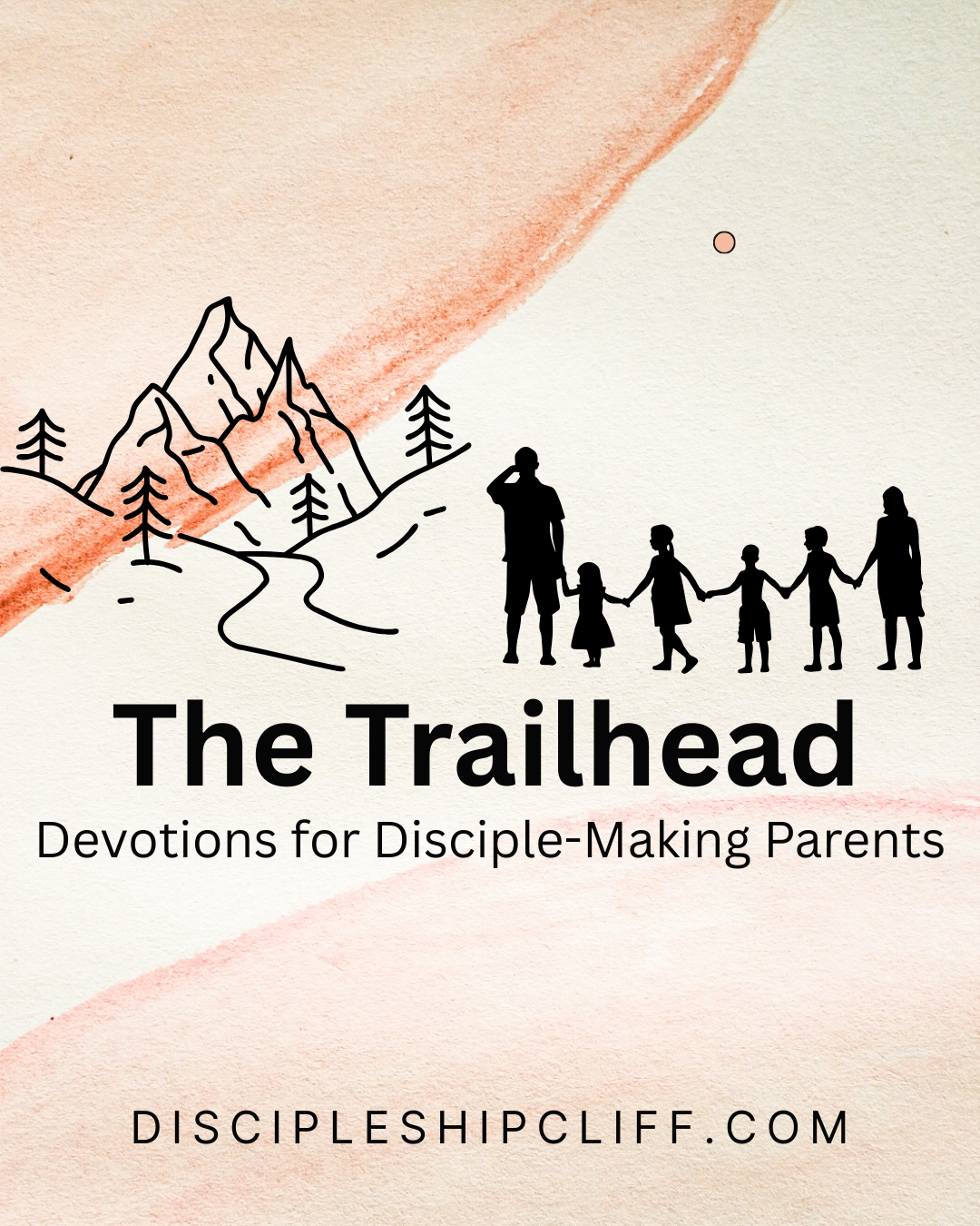 The Trailhead: Devotions For Disciple-Making Parents, November 2025
