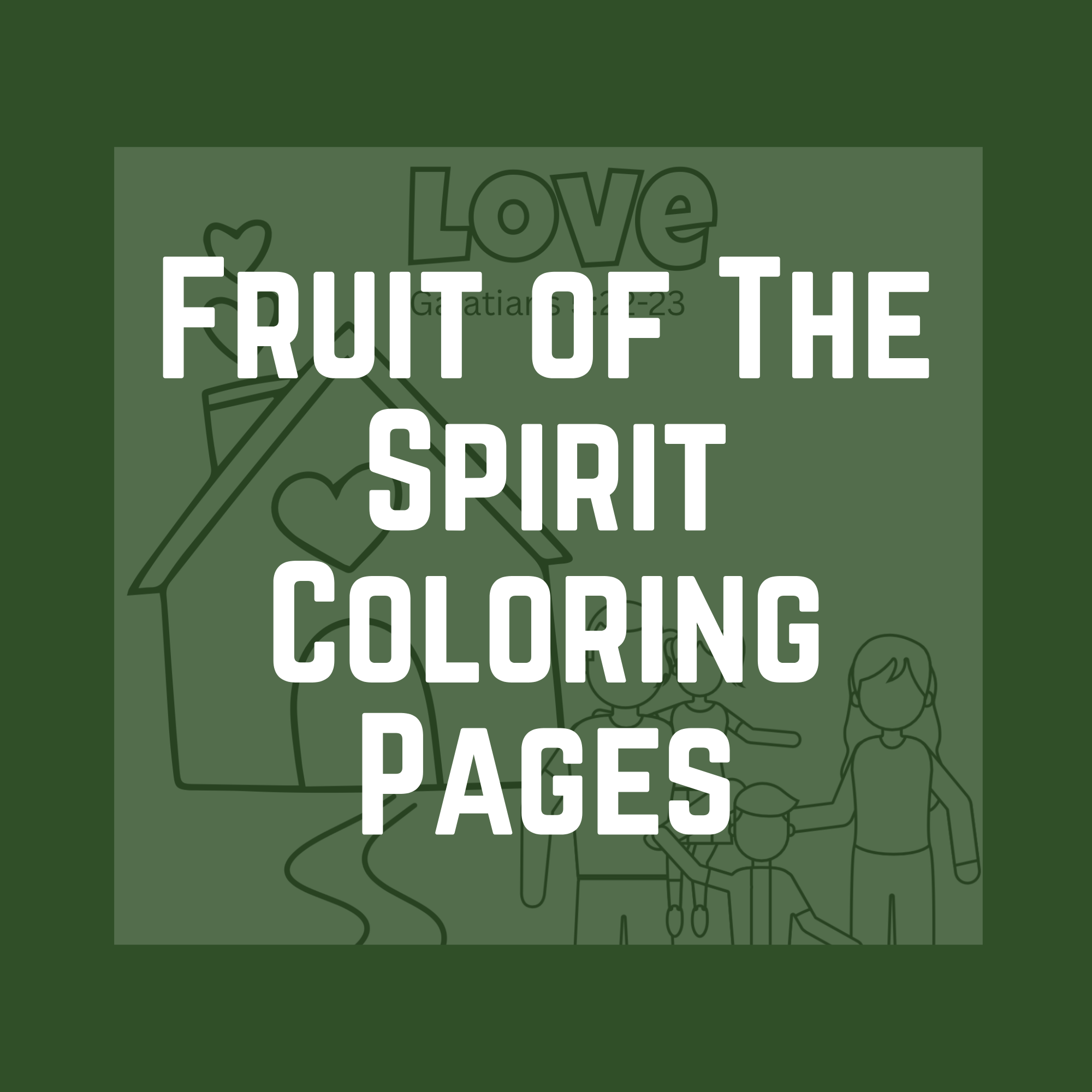 Fruit of the Spirit Coloring Pages for Kids