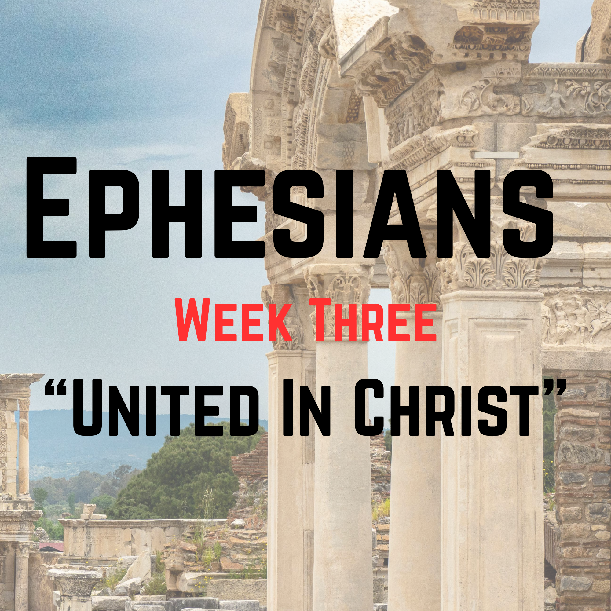 Ephesians Bible Study for Families | Week 3 | United in Christ